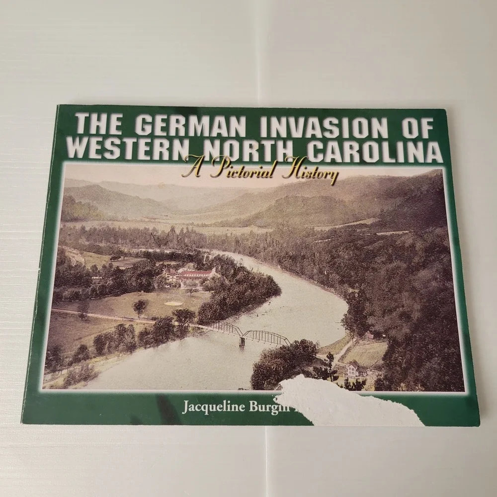 German Invasion Western North Carolina WWI Hot Springs NC Painter 1997 Rare READ